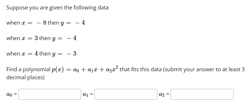 Solved Suppose you are given the following data when x = – 8 | Chegg.com