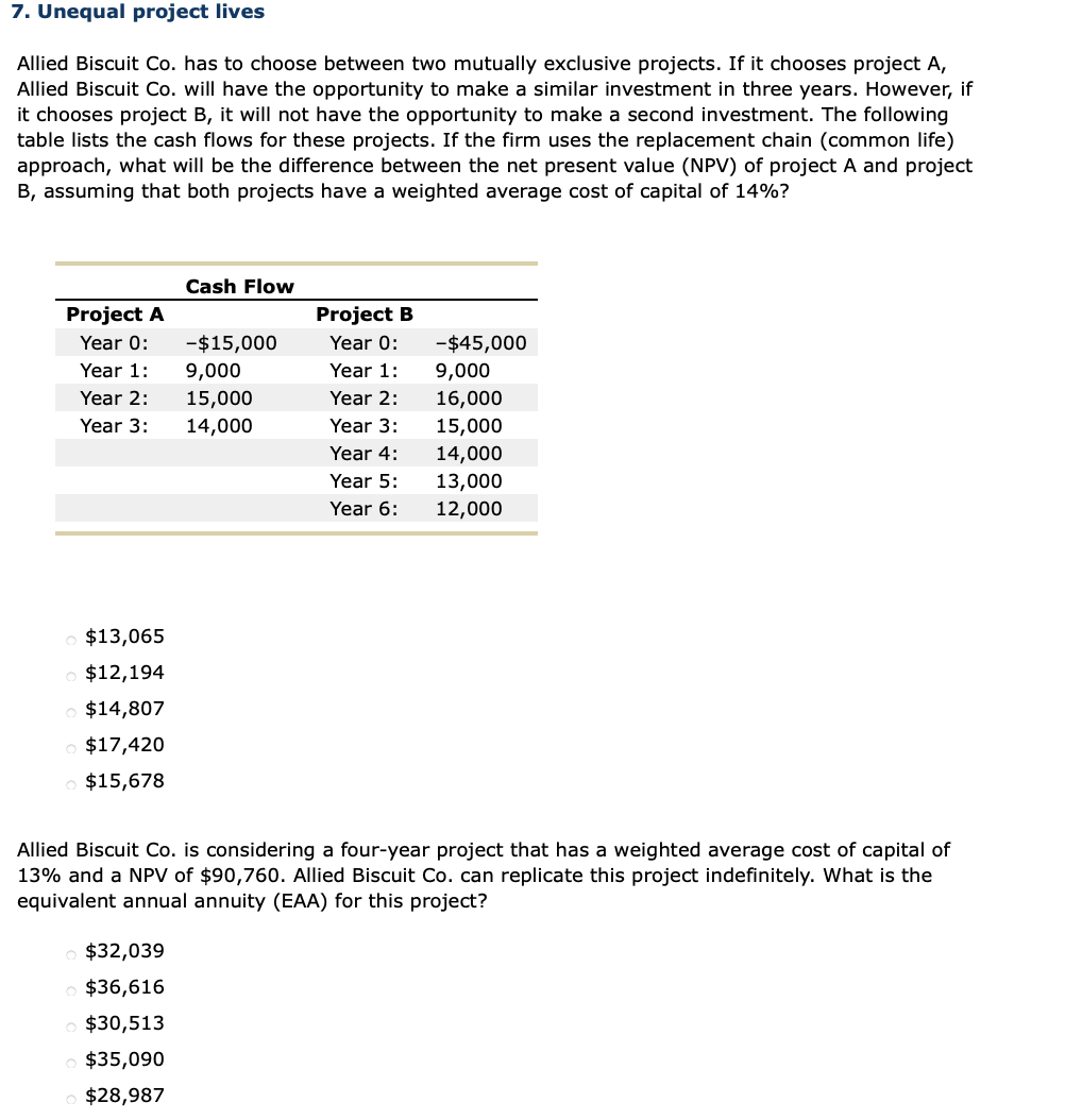 solved-7-unequal-project-lives-allied-biscuit-co-has-to-chegg