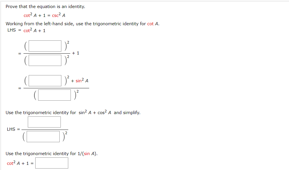 solved-prove-that-the-equation-is-an-identity-cot2-a-1-chegg