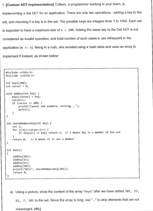 Solved 7. [Custom ADT Implementation] Colleen, a programmer | Chegg.com