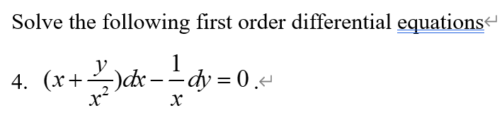 Solved Solve the following first order differential | Chegg.com