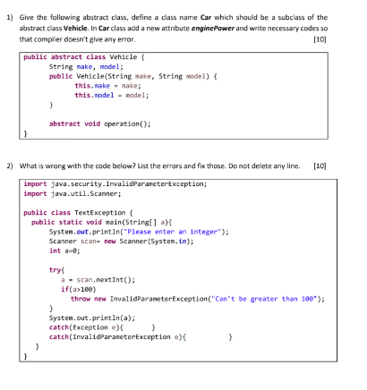 Solved 1) Give the following abstract class, define a class | Chegg.com