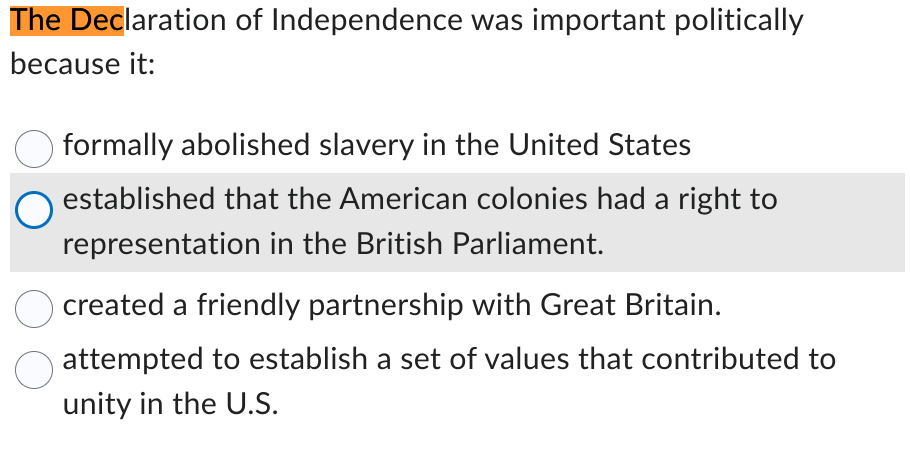 Solved The Declaration of Independence was important | Chegg.com
