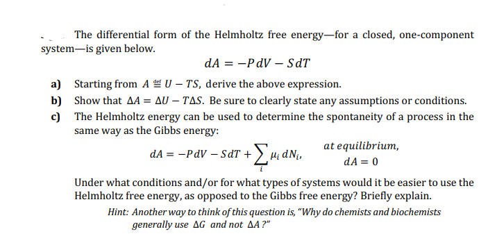 Solved The differential form of the Helmholtz free Chegg