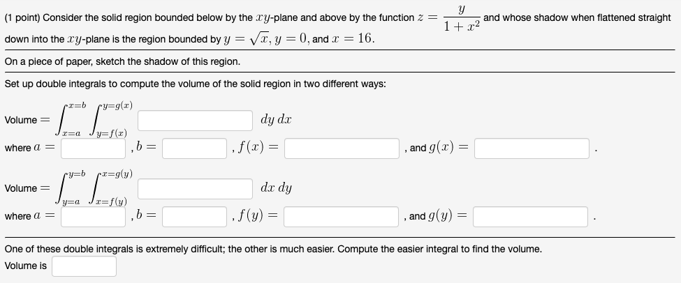 Solved (1 point) Consider the solid region bounded below by | Chegg.com