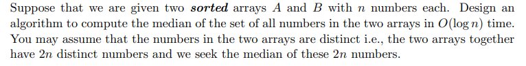 Solved Suppose That We Are Given Two Sorted Arrays A And B | Chegg.com