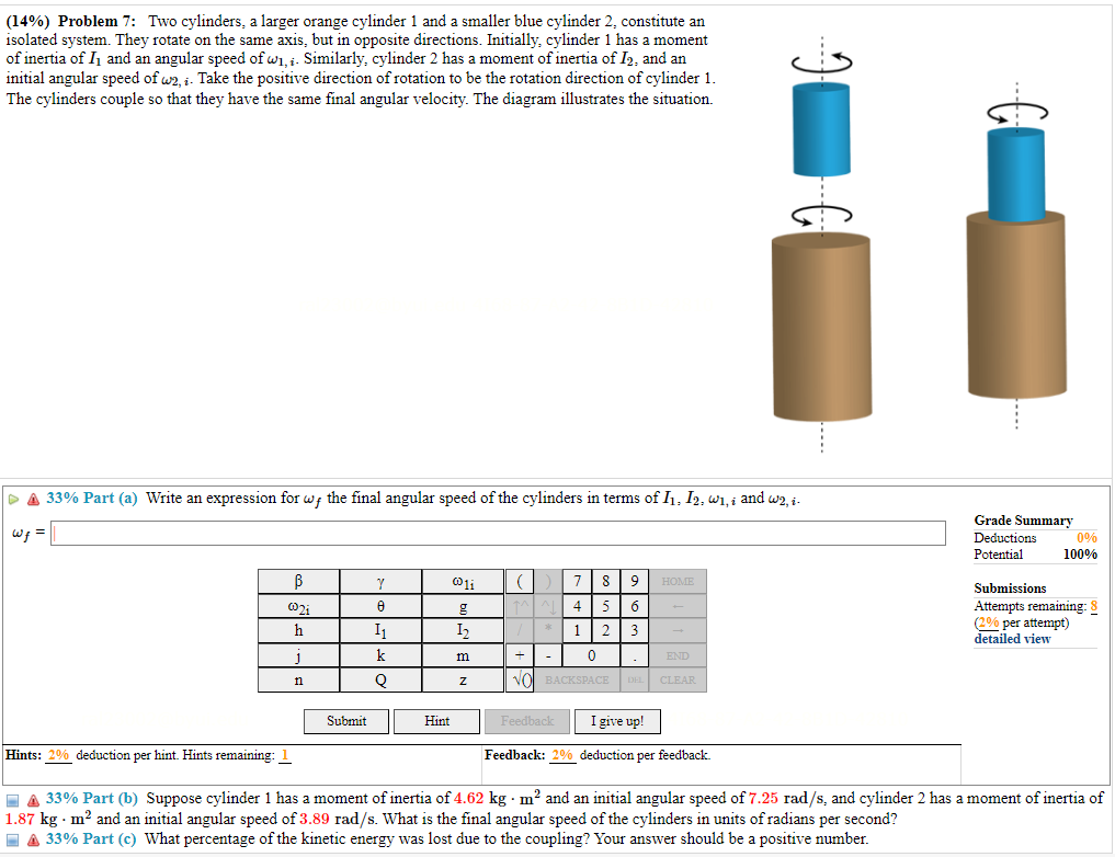 Solved (14\%) Problem 7: Two cylinders, a larger orange | Chegg.com