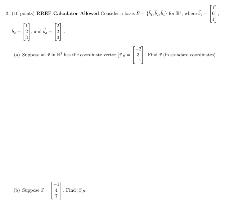 Solved 2. (10 points) RREF Calculator Allowed Consider a | Chegg.com
