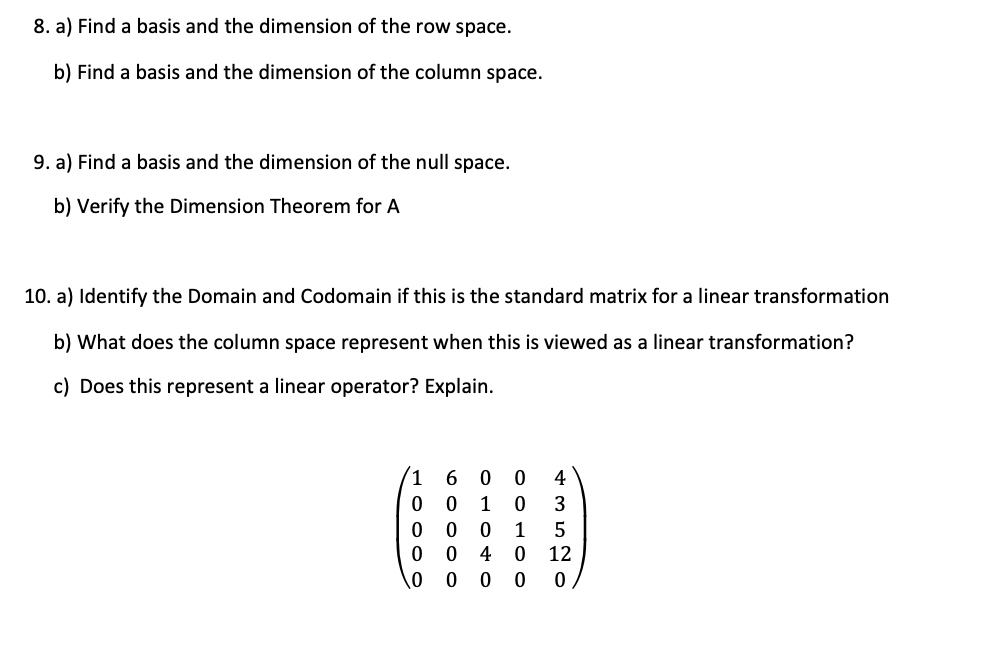 Solved 8. a Find a basis and the dimension of the row Chegg