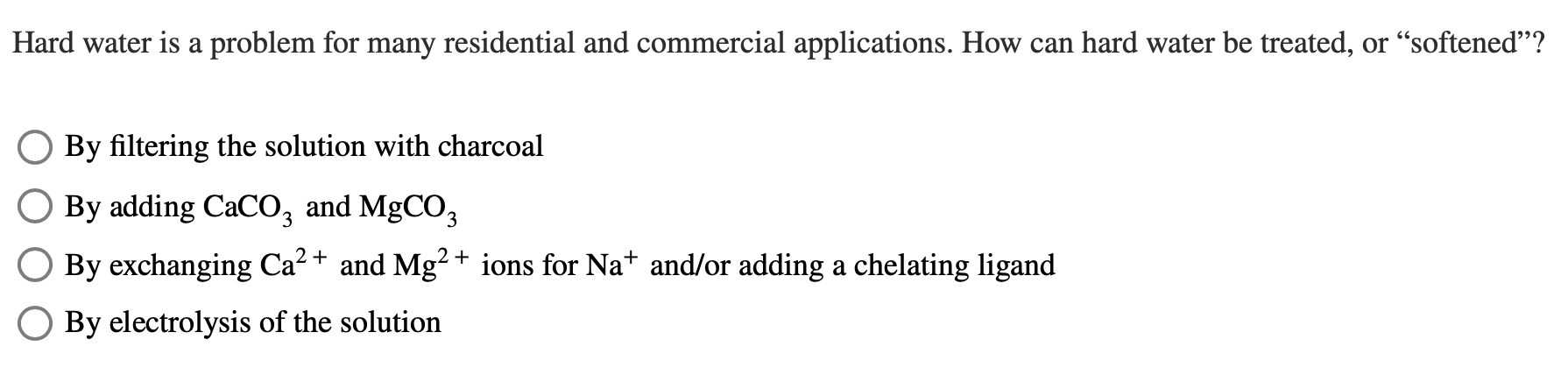Solved Hard water is a problem for many residential and | Chegg.com