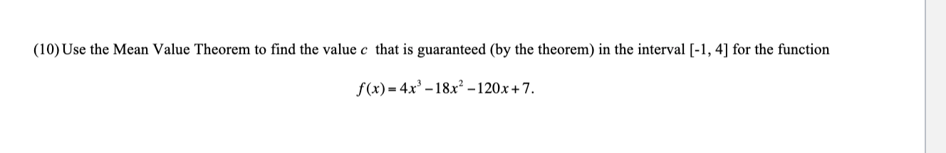 Solved (10) Use the Mean Value Theorem to find the value c | Chegg.com