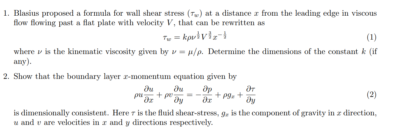 Solved 1. Blasius proposed a formula for wall shear stress | Chegg.com