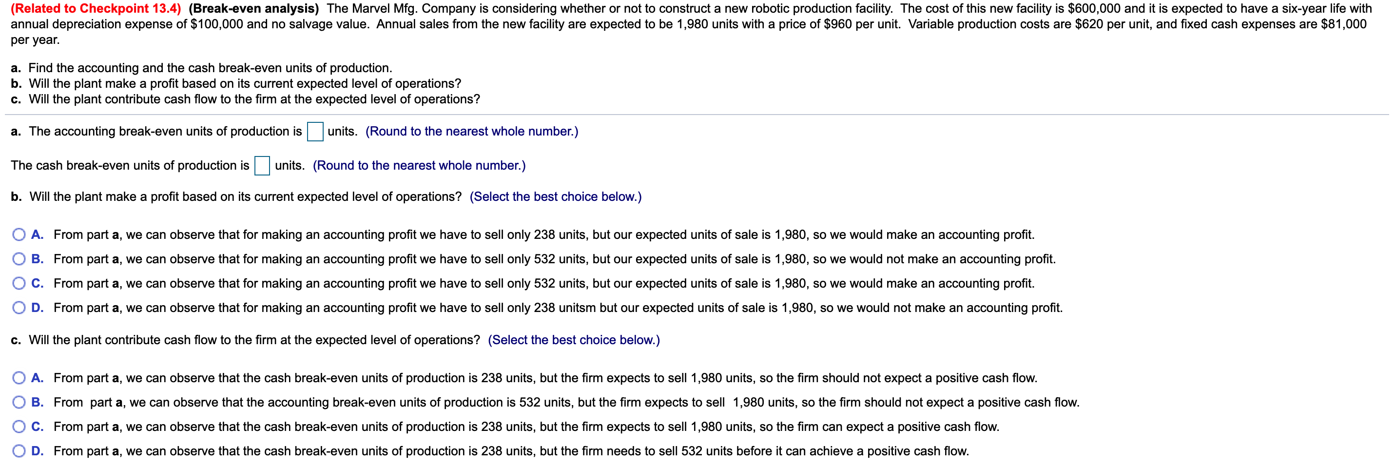 Solved (Related To Checkpoint 13.4) (Break-even Analysis) | Chegg.com