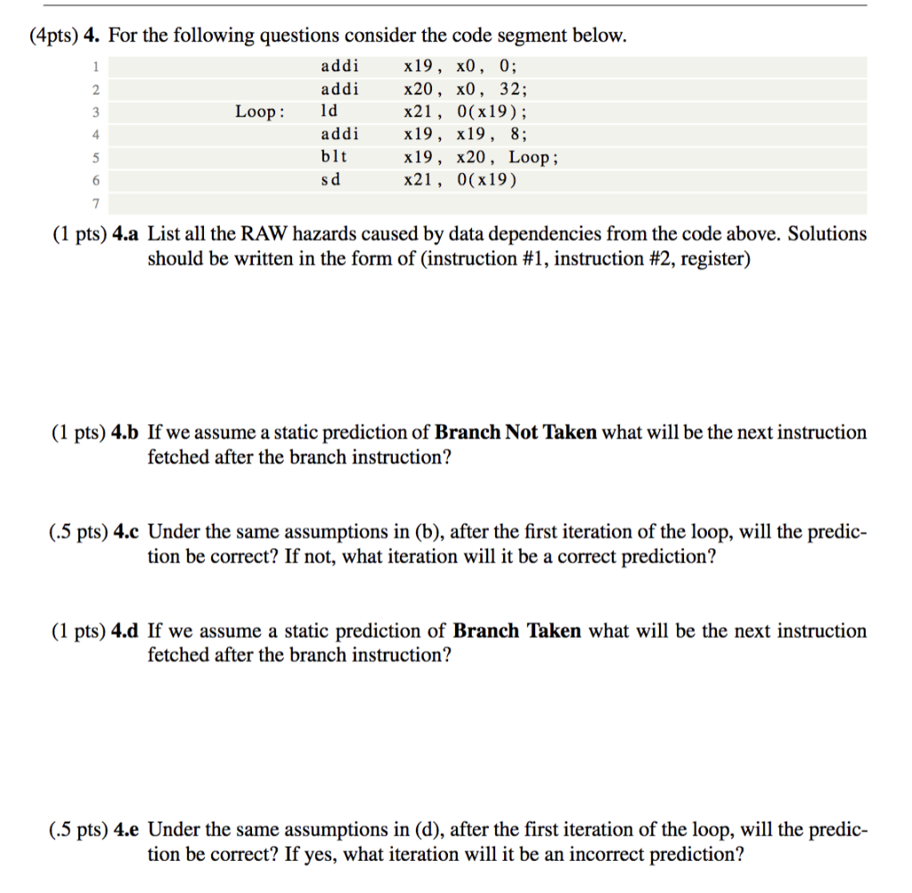 Solved (4pts) 4. For the following questions consider the | Chegg.com