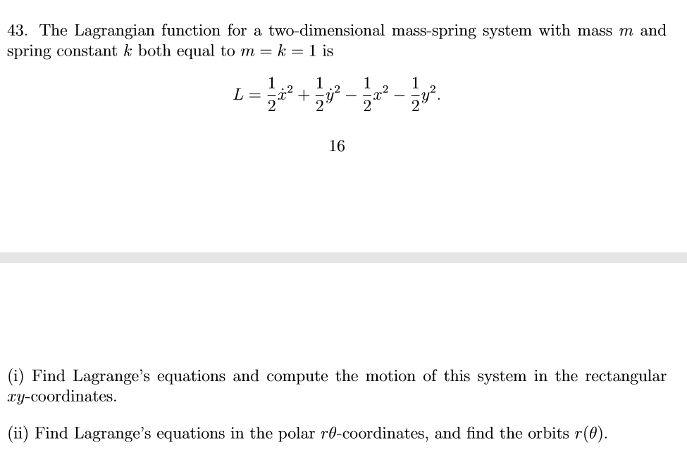 Solved 43. The Lagrangian function for a twodimensional