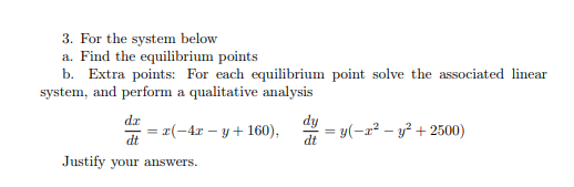 Solved For the system belowa. ﻿Find the equilibrium pointsb. | Chegg.com