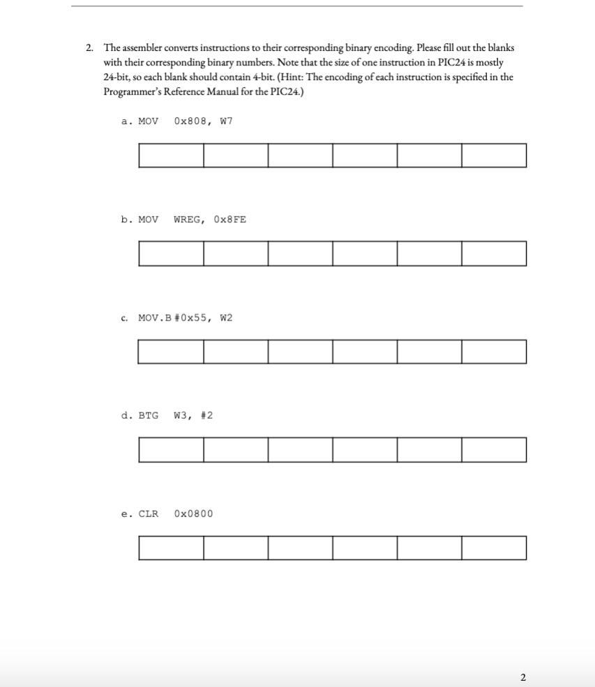 Solved 2. The assembler converts instructions to their | Chegg.com