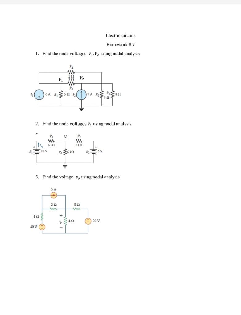 Solved Electric circuits Homework #7 1. Find the node | Chegg.com