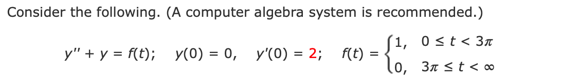 Solved Consider the following. (A computer algebra system is | Chegg.com