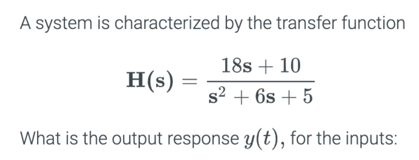 Solved A System Is Characterized By The Transfer Function | Chegg.com