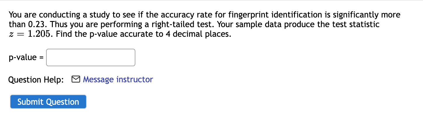 Solved You are conducting a study to see if the accuracy | Chegg.com