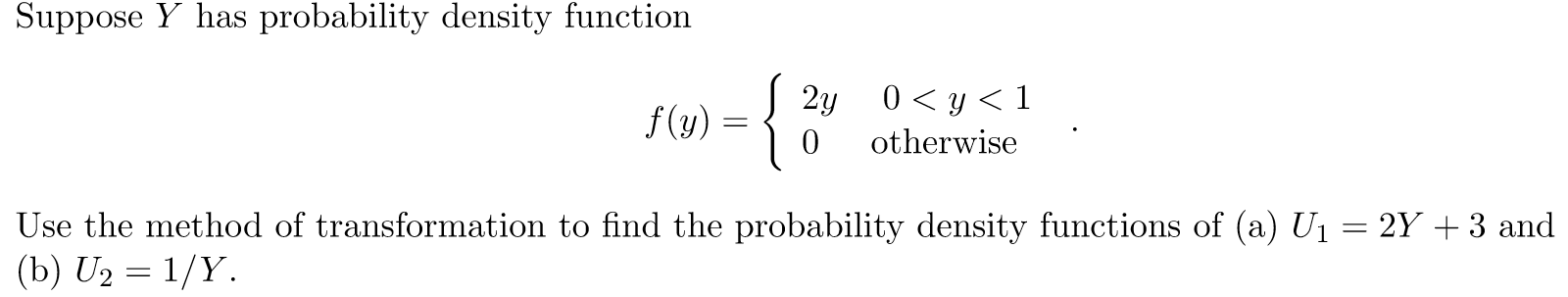 Solved Suppose Y has probability density function f(y) 2y O | Chegg.com