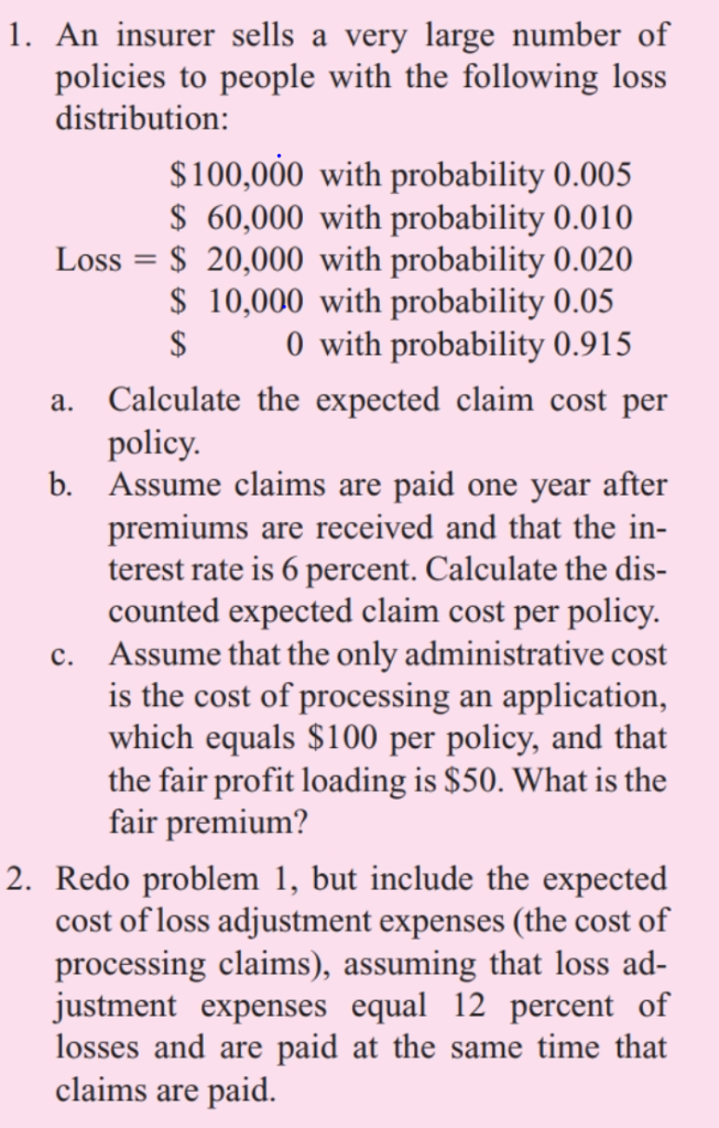 Solved B. 1. An Insurer Sells A Very Large Number Of | Chegg.com