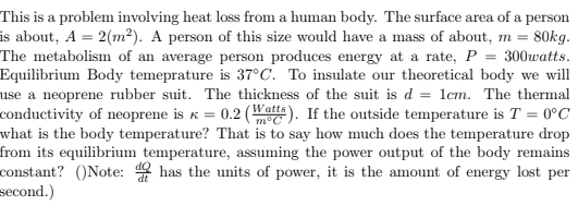 Solved This is a problem involving heat loss from a human | Chegg.com