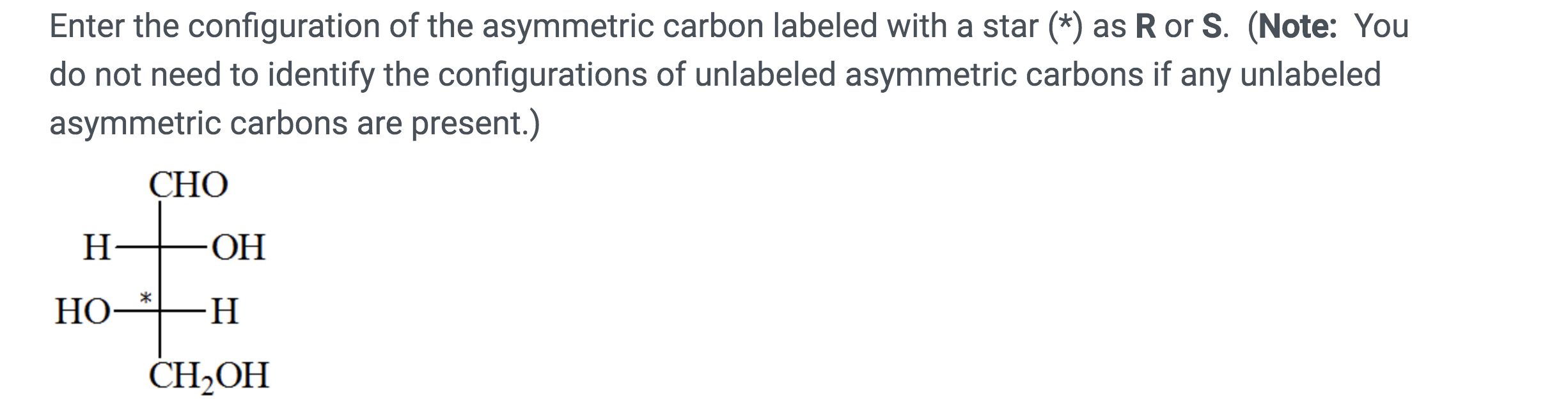 Solved Enter the configuration of the asymmetric carbon | Chegg.com