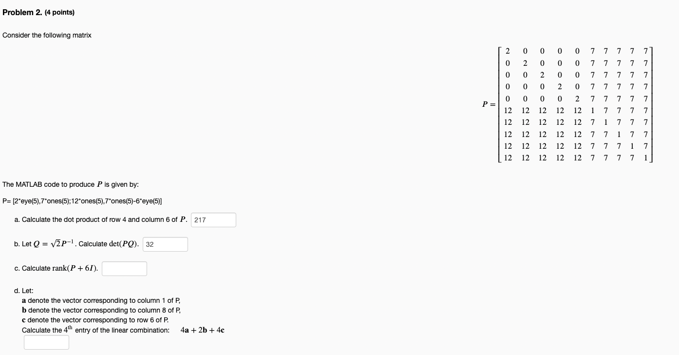 Solved Consider the following matrix | Chegg.com