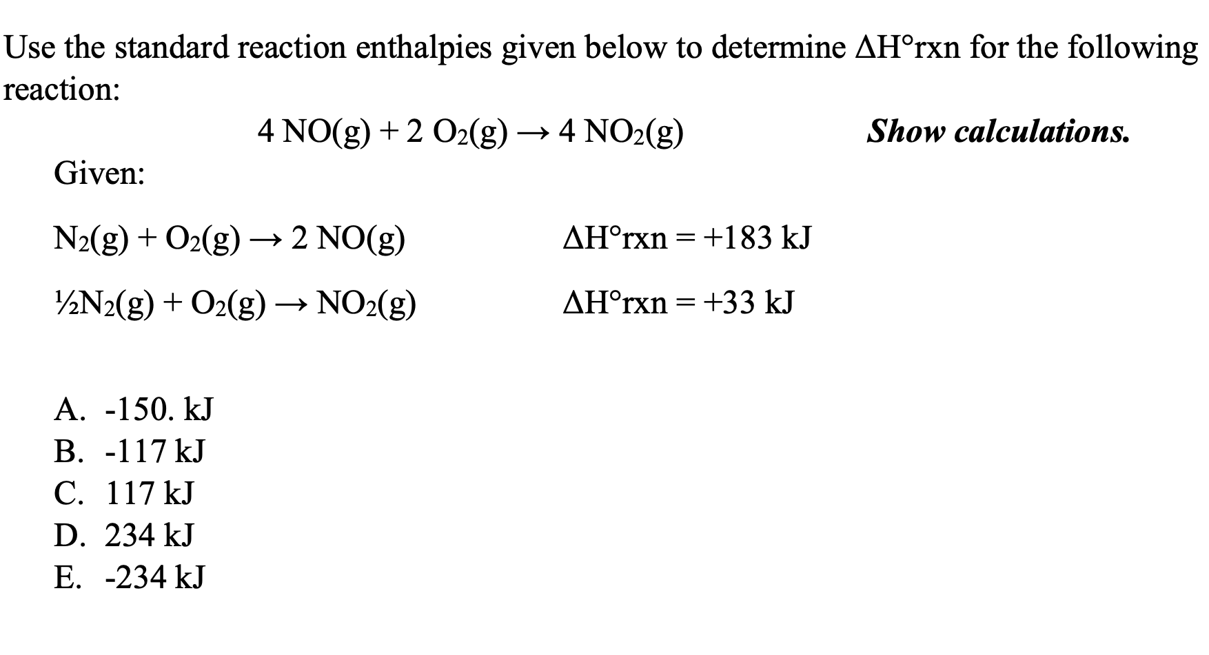 Solved Use The Standard Reaction Enthalpies Given Below To