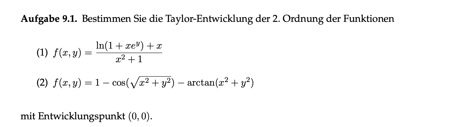 Solved Determine the 2nd order Taylor expansion of the | Chegg.com