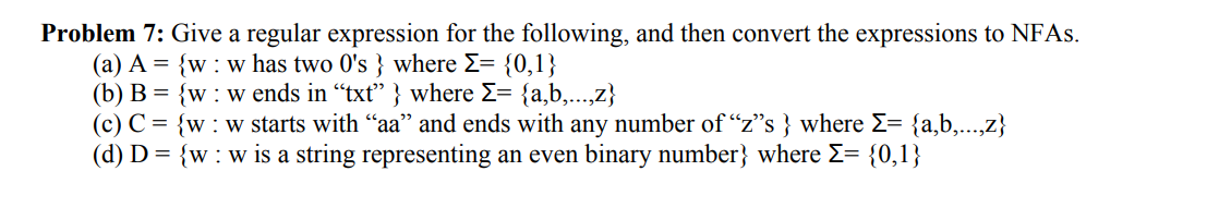 Solved Problem 7: Give A Regular Expression For The | Chegg.com