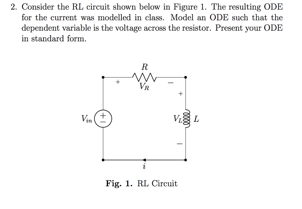 Solved 2. Consider the RL circuit shown below in Figure 1. | Chegg.com