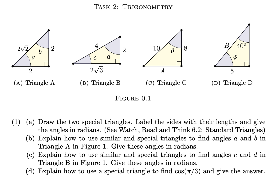 Solved TASK 2 TRIGONOMETRY (1) (a) Draw the two special
