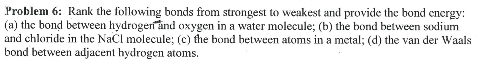 Solved Problem 6: Rank the following bonds from strongest to | Chegg.com