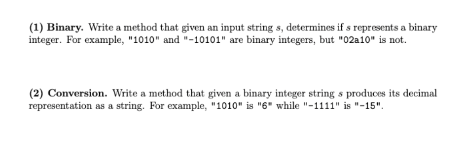 Solved (1) Binary. Write a method that given an input string | Chegg.com