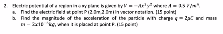 Solved 2. Electric potential of a region in a xy plane is | Chegg.com