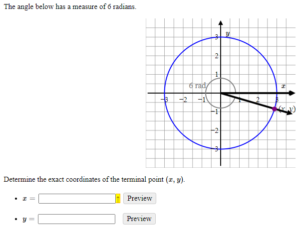 Solved The angle below has a measure of 6 radians. y C 6 | Chegg.com