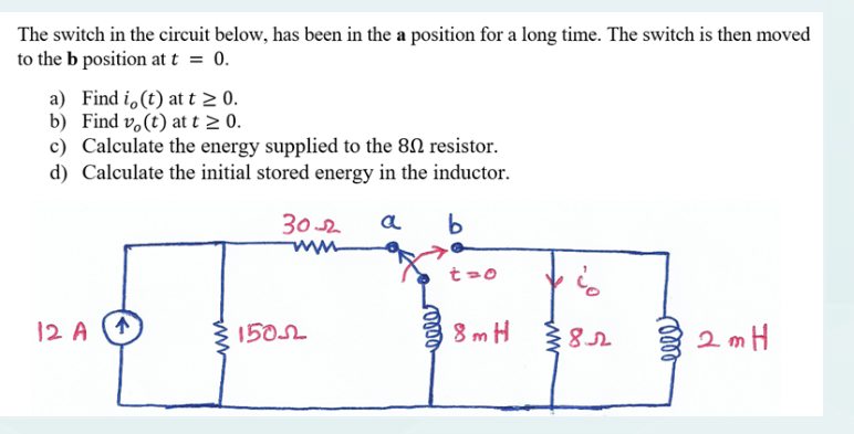 Solved The switch in the circuit below, has been in the a | Chegg.com