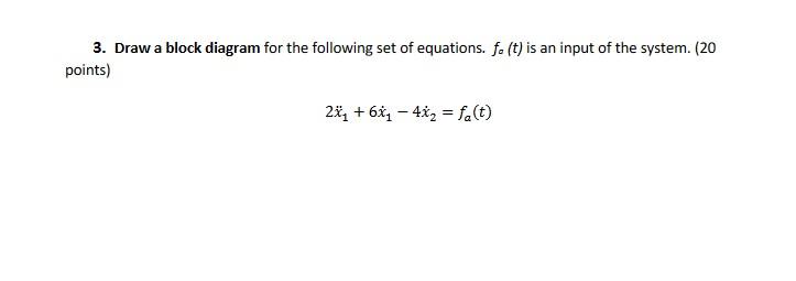 Solved 3. Draw a block diagram for the following set of | Chegg.com