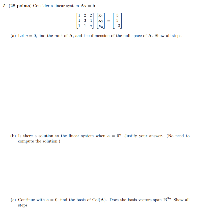 Solved 5. (28 Points) Consider A Linear System Ax = B [1 2 | Chegg.com