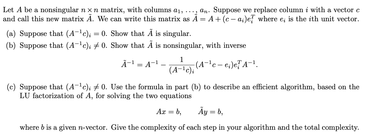 Let A Be A Nonsingular N X N Matrix With Columns Chegg Com