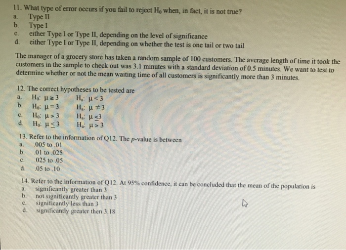 Solved 11. What type of error occurs if you fail to reject | Chegg.com