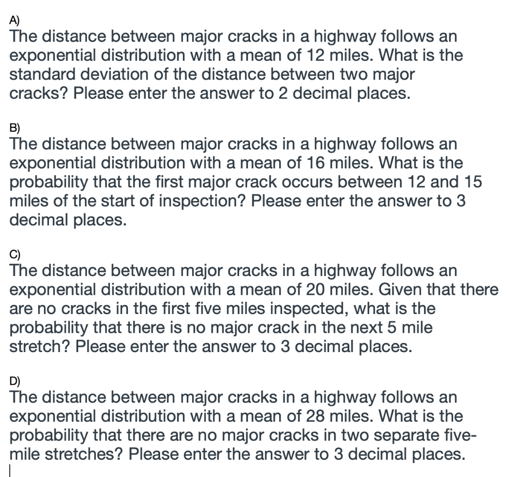 Solved A) The Distance Between Major Cracks In A Highway | Chegg.com