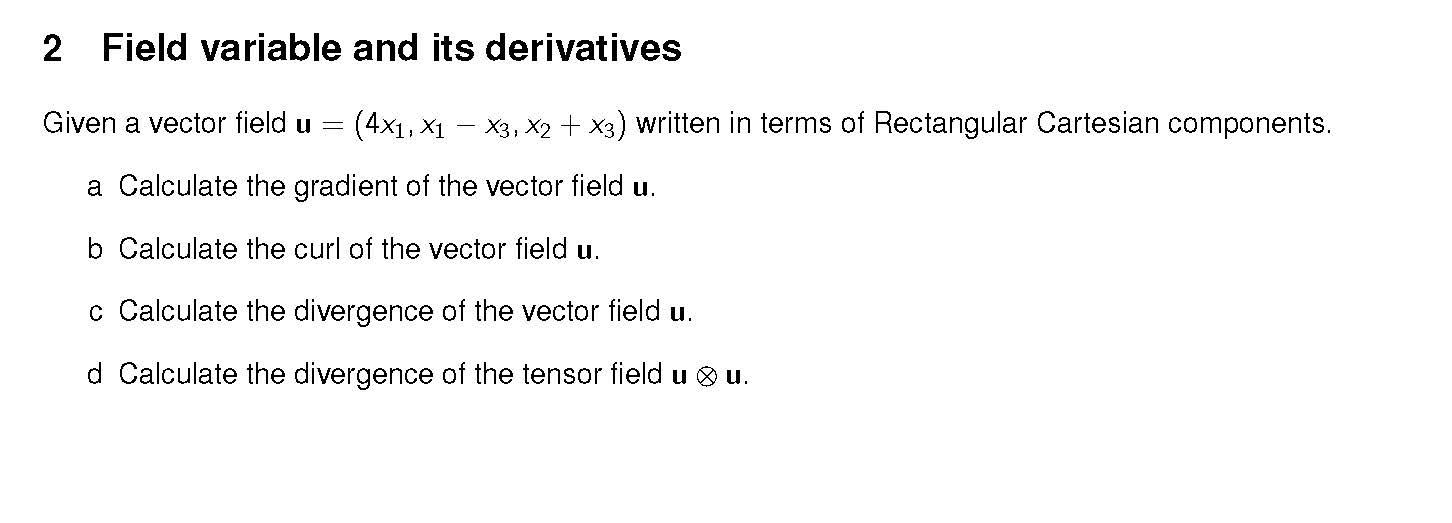 Solved 2 Field variable and its derivatives Given a vector | Chegg.com