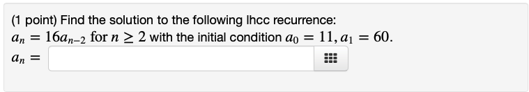 Solved (1 point) Find the solution to the following Ihcc | Chegg.com