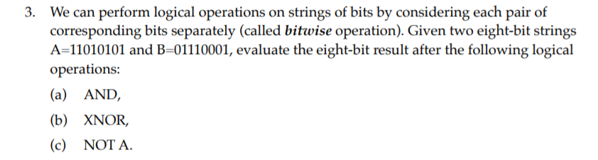 Solved 3. We can perform logical operations on strings of | Chegg.com