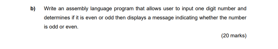 Solved b) Write an assembly language program that allows | Chegg.com