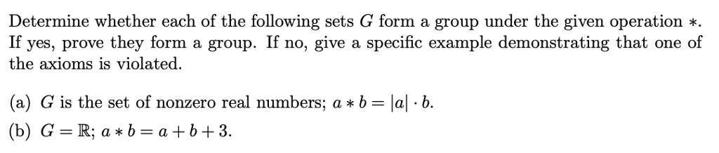 Solved Determine whether each of the following sets G form a | Chegg.com